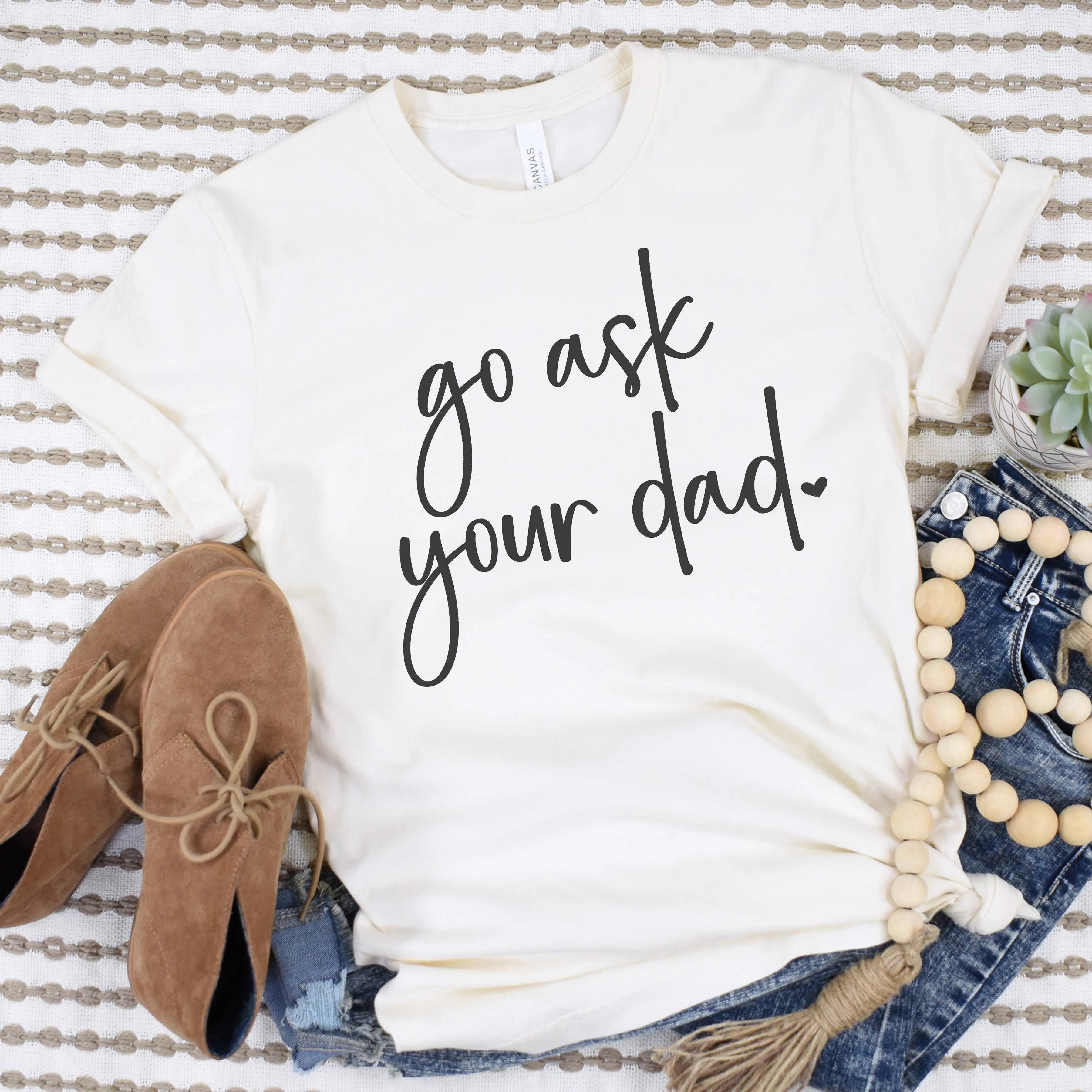 Go Ask Your Dad