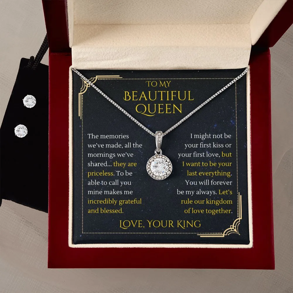 Let's Rule Together To My Beautiful Queen From Your King Eternal Hope Necklace With Earrings